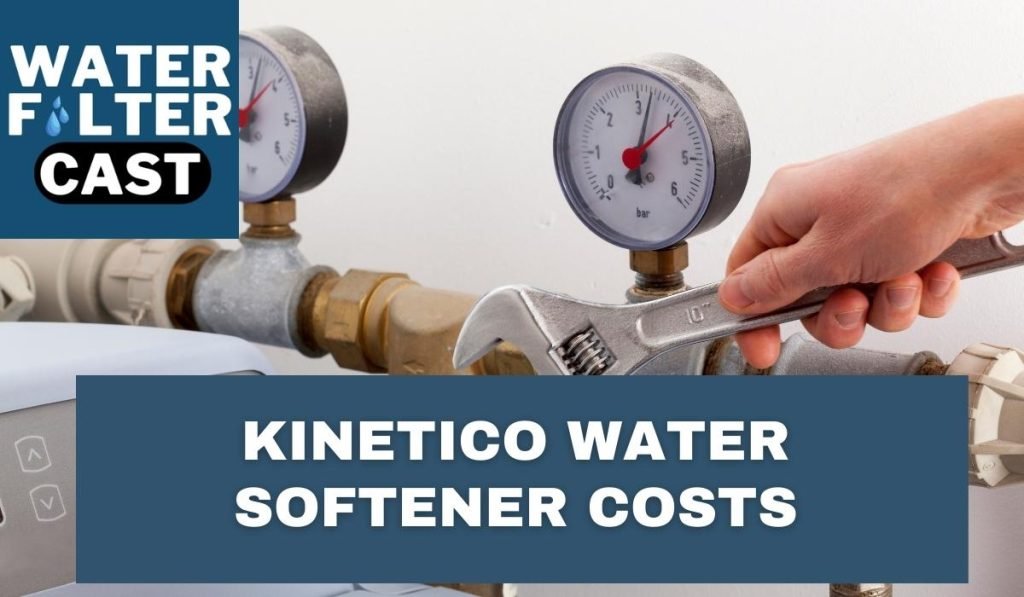 Kinetico Water Softener Costs