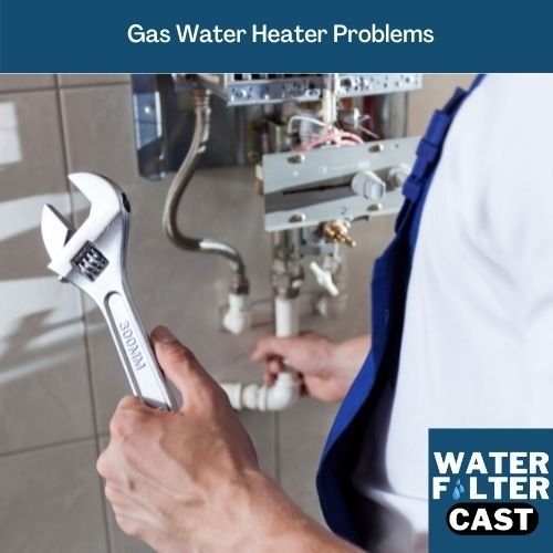 Gas Water Heater Problems