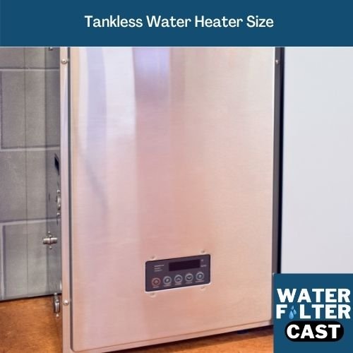 Tankless Water Heater Size